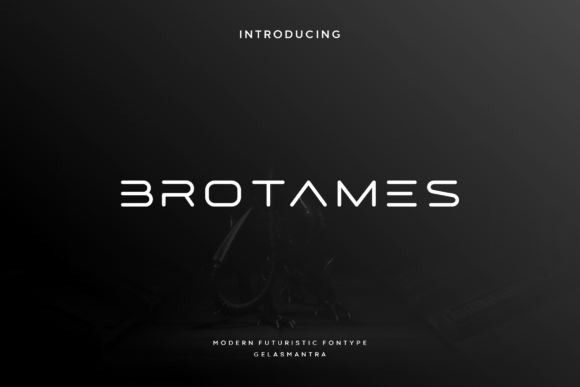Brotames: A Futuristic Font for Modern Design